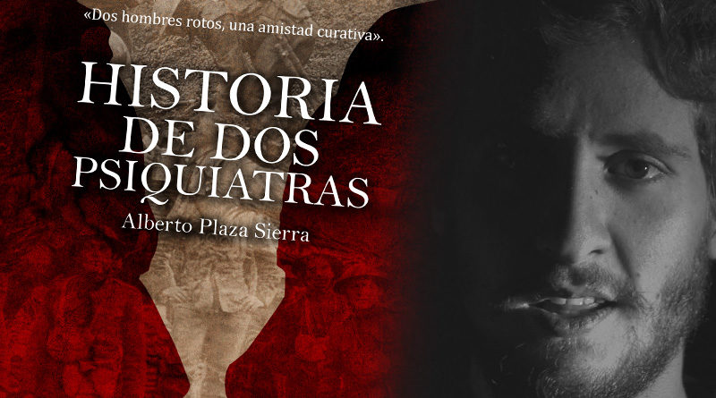 historia de dos psiquiatras