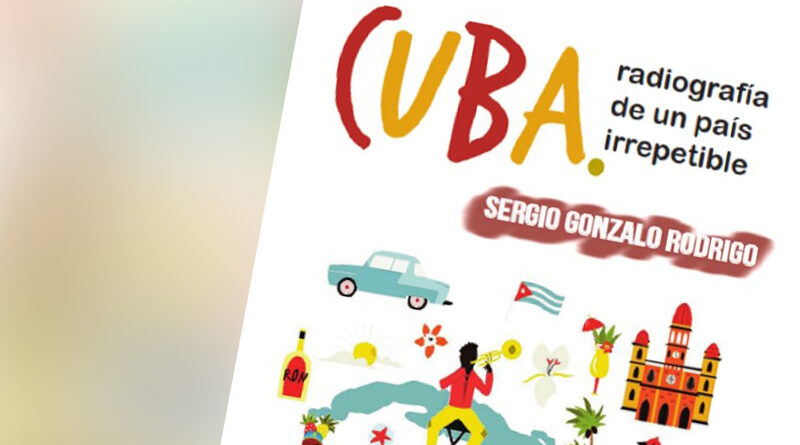 La magia de Cuba – Cuba. Radiografía de un país irrepetible.