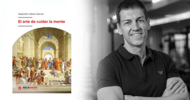 Entrevista a Alejandro Valero, autor de «El arte de cuidar la mente» Entrevista a Alejandro Valero, autor de «El arte de cuidar la mente»